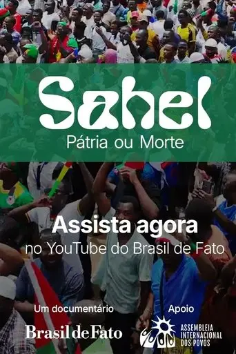 Sahel: Pátria ou Morte (2025)