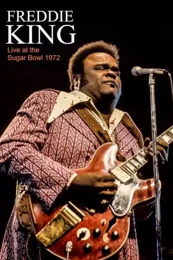 Freddie King - Live At The Sugar Bowl 1972 (2003)