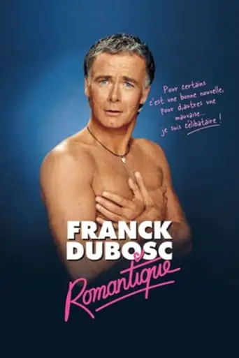 Franck Dubosc Au Zenith - Romantique (2005)