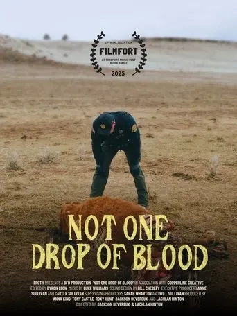 Not One Drop of Blood (2025)