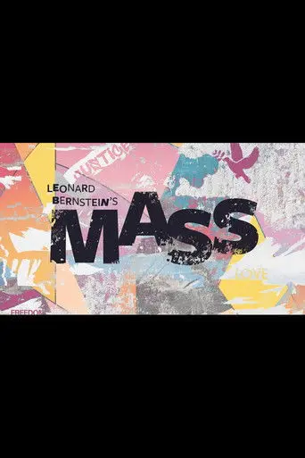 Leonard Bernstein's Mass (1981)