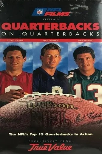 NFL Films Presents Quarterbacks on Quarterbacks (1995)