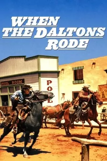 When The Daltons Rode (1940)