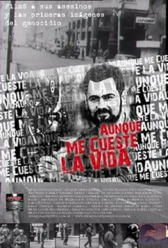 Aunque me cueste la vida (2008)