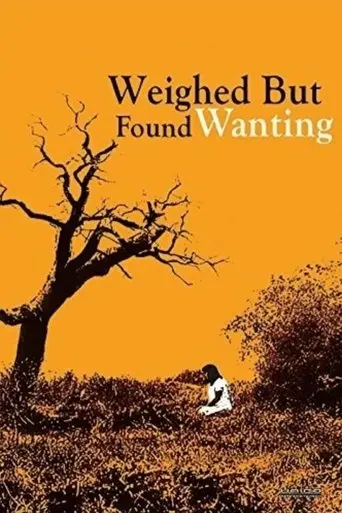 Weighed But Found Wanting (1974)