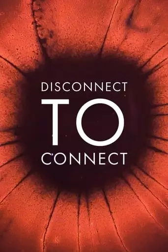 Disconnect To Connect (2019)