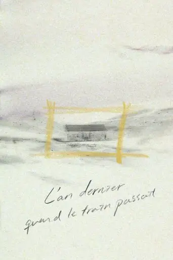 Last Year When The Train Passed By (2018)
