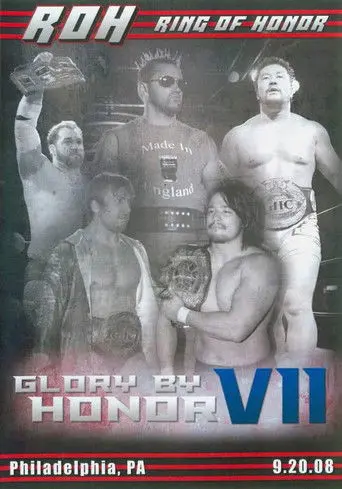 ROH: Glory By Honor VII (2008)