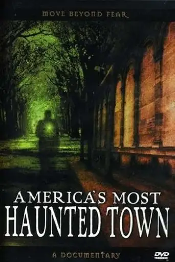America's Most Haunted Town (2001)