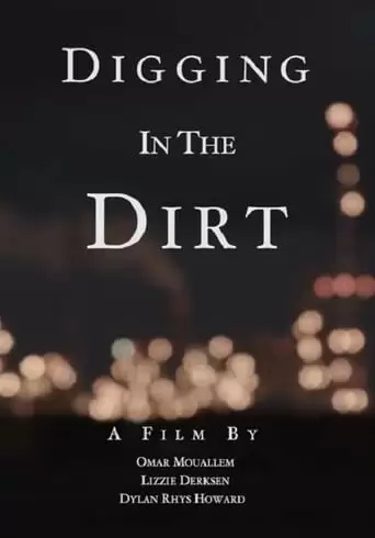 Digging in the Dirt (2019)