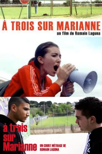 À trois sur Marianne (2012)
