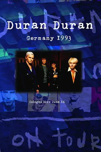 Duran Duran: Live Music Hall Cologne (1993)