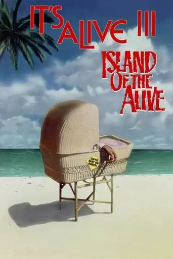 It's Alive III: Island Of The Alive (1987)