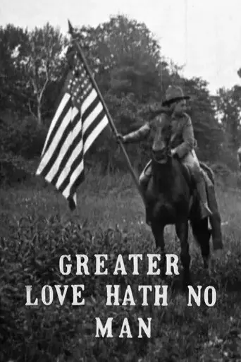 Greater Love Hath No Man (1911)