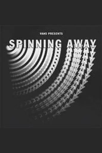 Spinning Away (2018)