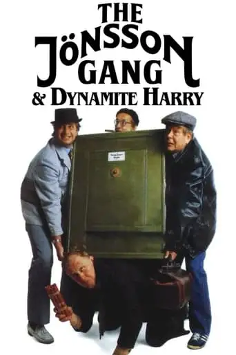 The Jönsson Gang & Dynamite Harry (1982)