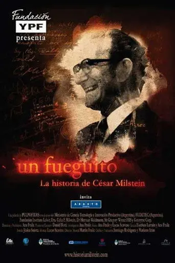Un Fueguito: La historia de César Milstein (2010)