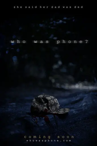 Who Was Phone? (2019)