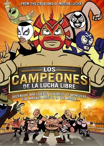 Los Campeones De La Lucha Libre (2008)