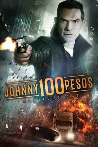 Johnny 100 Pesos: 20 Years And A Day Later (2017)