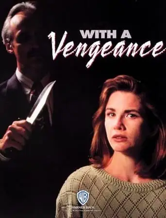 With A Vengeance (1992)