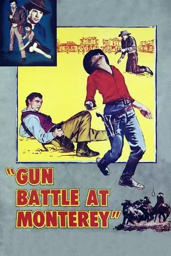 Gun Battle At Monterey (1957)