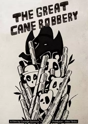 The Great Cane Robbery (2022)