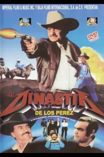 La Dinastía de Los Pérez (1994)