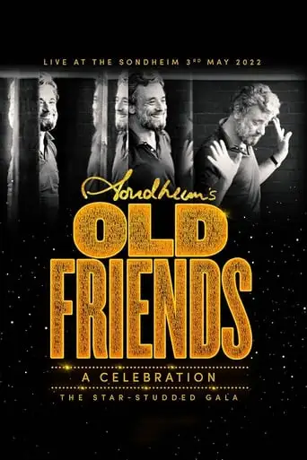 Stephen Sondheim's Old Friends (2022)