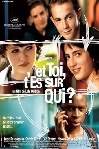 Et Toi T'es Sur Qui? (2007)
