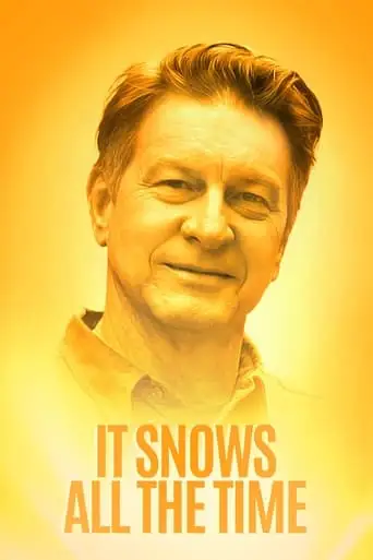 It Snows All The Time (2022)
