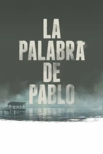 Pablo's Word (2017)