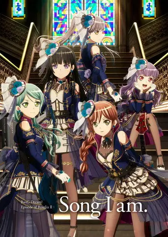 BanG Dream! Episode of Roselia II: Song I am. (2021)