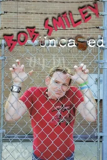 Bob Smiley: Uncaged (2010)