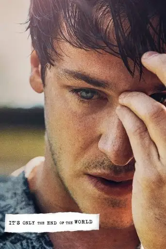 It's Only the End of the World (2016)