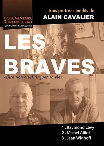 Les Braves (2008)