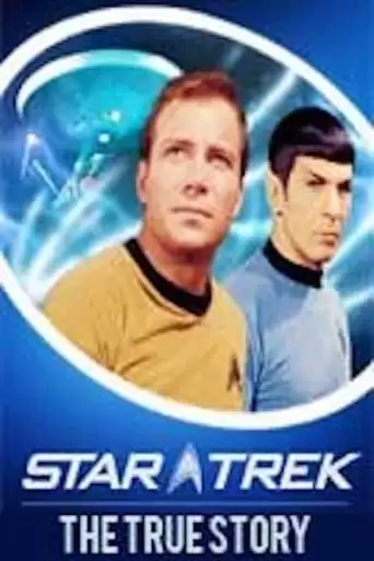 Star Trek: The True Story (2013)