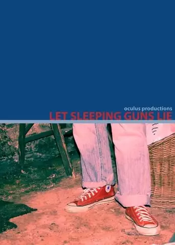 Let Sleeping Guns Lie (2005)