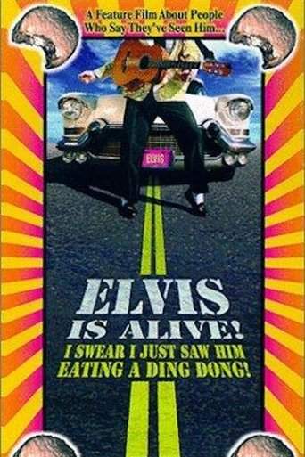 Elvis Is Alive! I Swear I Saw Him Eating Ding Dongs Outside the Piggly Wiggly's (2001)