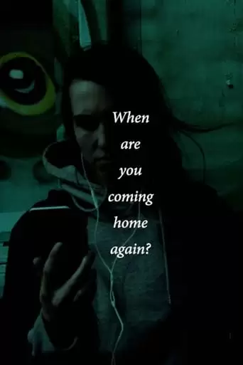 When Are You Coming Home Again? (2022)