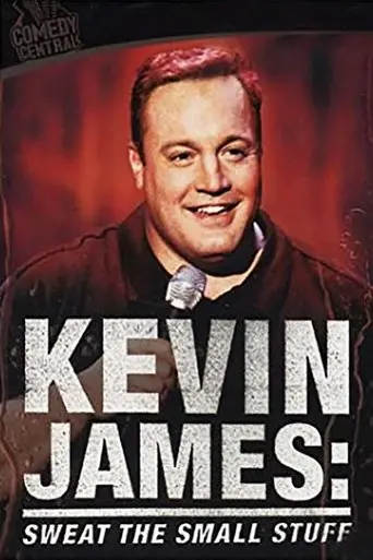 Kevin James: Sweat The Small Stuff (2001)