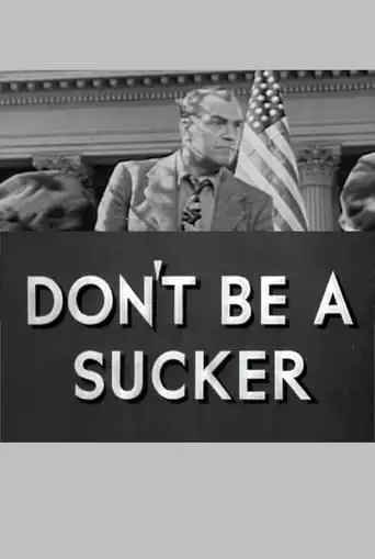 Don't Be A Sucker (1943)