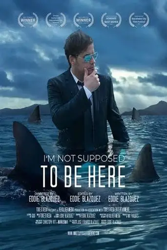 I'm Not Supposed to Be Here (2025)