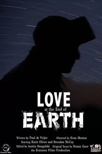 Love At The End Of Earth (2017)