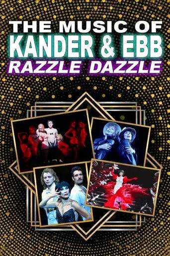 The Music of Kander & Ebb: Razzle Dazzle (1997)