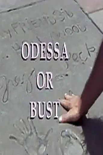 Odessa or Bust (2001)