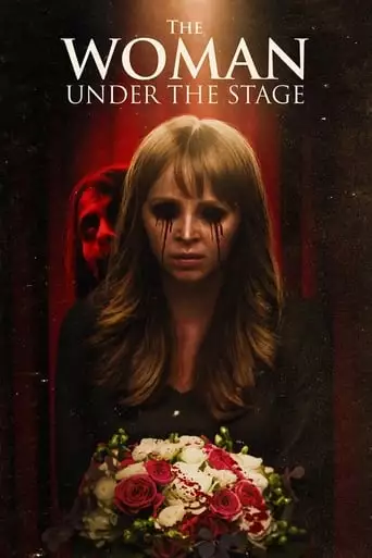 The Woman Under The Stage (2023)