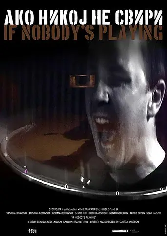If Nobody’s Playing (2009)