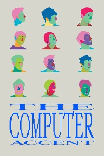 The Computer Accent (2022)