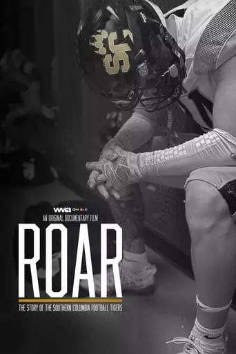 Roar: The Story Of The Southern Columbia Football Tigers (2023)